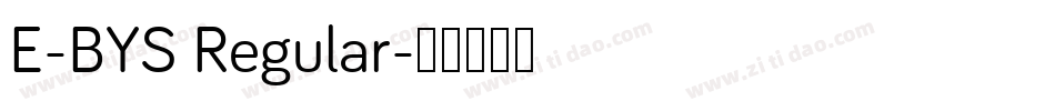 E-BYS Regular字体转换